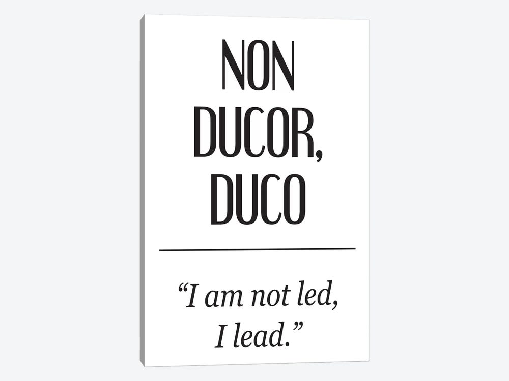 Latin Meanings-Non Ducor by Pixy Paper 1-piece Canvas Art
