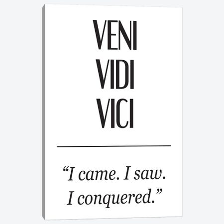 Latin Meanings-Veni Vidi Canvas Print #PXY285} by Pixy Paper Canvas Print