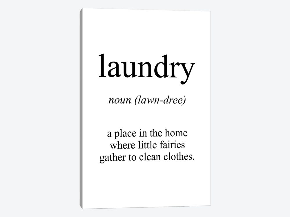 Laundry Meaning by Pixy Paper 1-piece Canvas Print