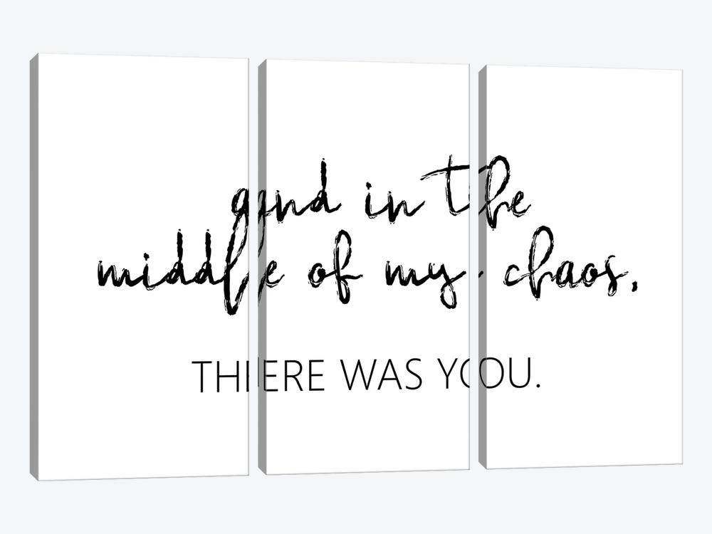 And In The Middle Of My Chaos by Pixy Paper 3-piece Canvas Art Print