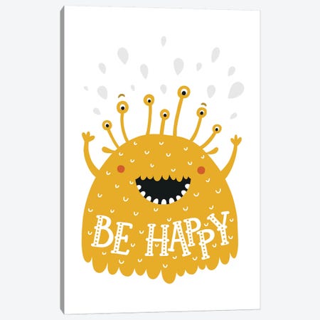 Little Monsters Be Happy Canvas Print #PXY311} by Pixy Paper Canvas Wall Art