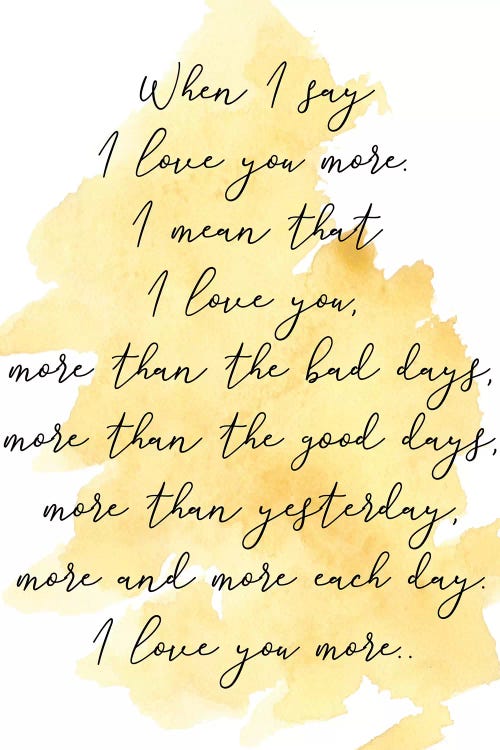 Love You More Yellow by Pixy Paper wall art