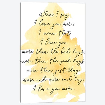 Love You More Yellow Canvas Print #PXY324} by Pixy Paper Canvas Art
