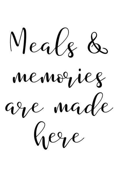 Meals And Memories Are Made Here by Pixy Paper canvas print