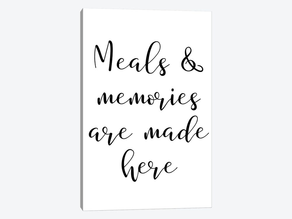 Meals And Memories Are Made Here by Pixy Paper 1-piece Canvas Artwork