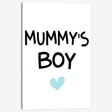 Mummys Boy Blue And Black Canvas Print #PXY351} by Pixy Paper Canvas Wall Art