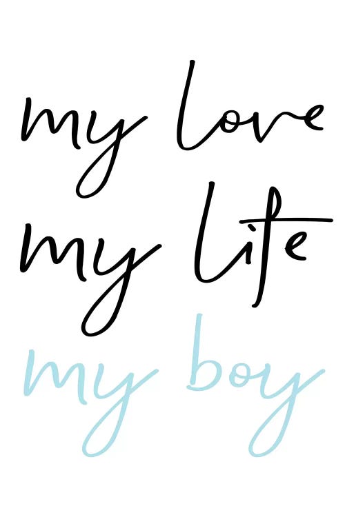 My Love My Boy Black And Blue Redesigned by Pixy Paper wall art
