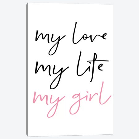 My Love My Girl Black And Pink Redesigned Canvas Print #PXY362} by Pixy Paper Canvas Print