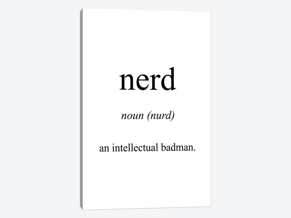 Nerd Meaning by Pixy Paper 1-piece Canvas Wall Art