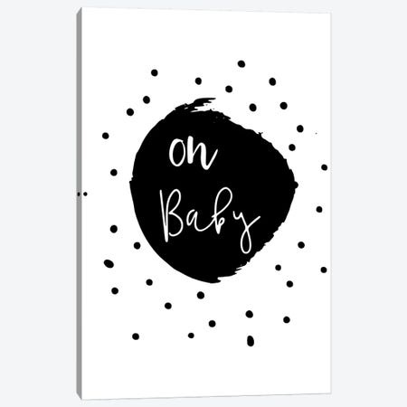 Oh Baby Black Canvas Print #PXY373} by Pixy Paper Canvas Artwork
