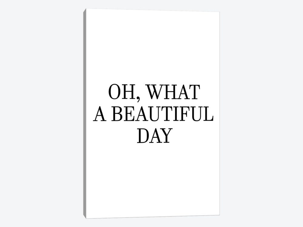 Oh What A Beautiful Day by Pixy Paper 1-piece Canvas Artwork