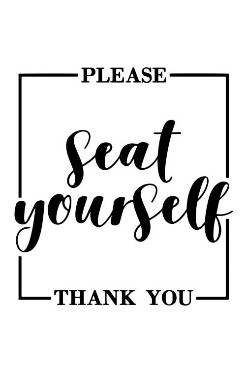 Please Seat Yourself by Pixy Paper wall art