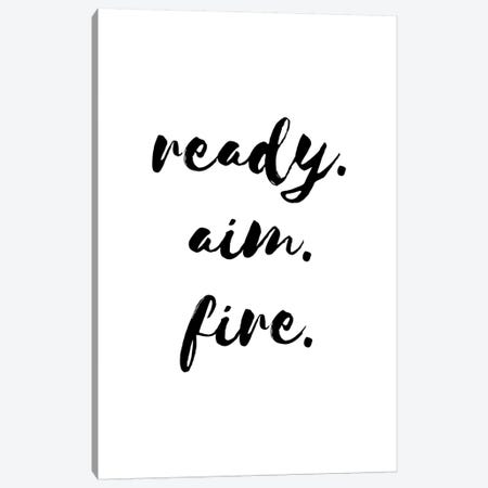 Ready Aim Fire Canvas Print #PXY409} by Pixy Paper Canvas Wall Art