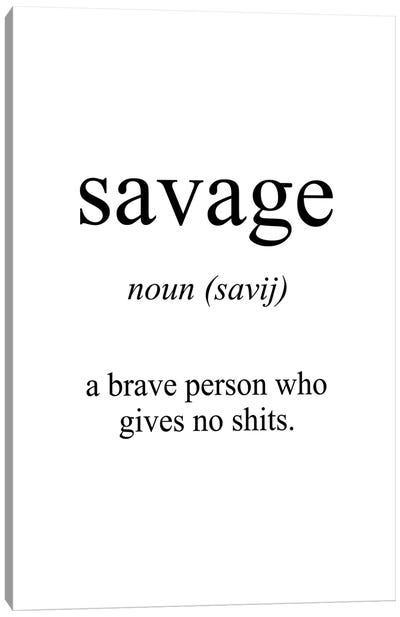 Savage Meaning Canvas Art Print - Pixy Paper