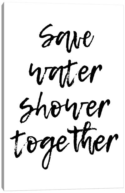 Save Water Shower Together Canvas Art Print - Pixy Paper