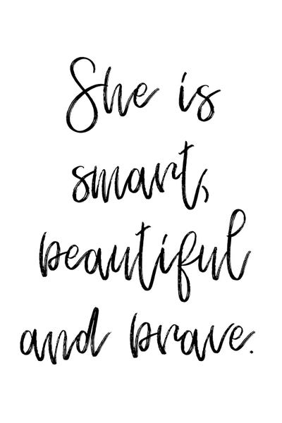 Body Positivity: She Is Smart Beautiful And Brave by Pixy Paper