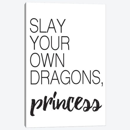 Slay Your Own Dragons-01 Canvas Print #PXY448} by Pixy Paper Canvas Wall Art