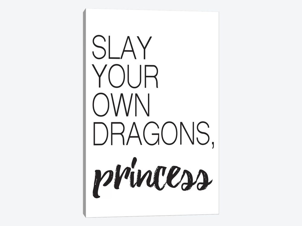 Slay Your Own Dragons-01 by Pixy Paper 1-piece Art Print