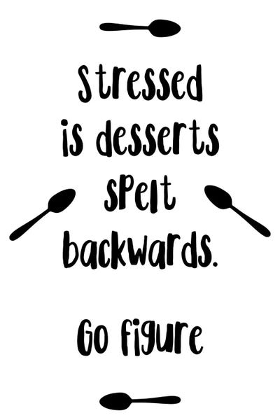 Stressed Is Desserts Spelt Backwards by Pixy Paper canvas print