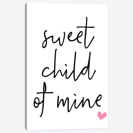 Sweet Child Of Mine Pink Canvas Print #PXY471} by Pixy Paper Art Print