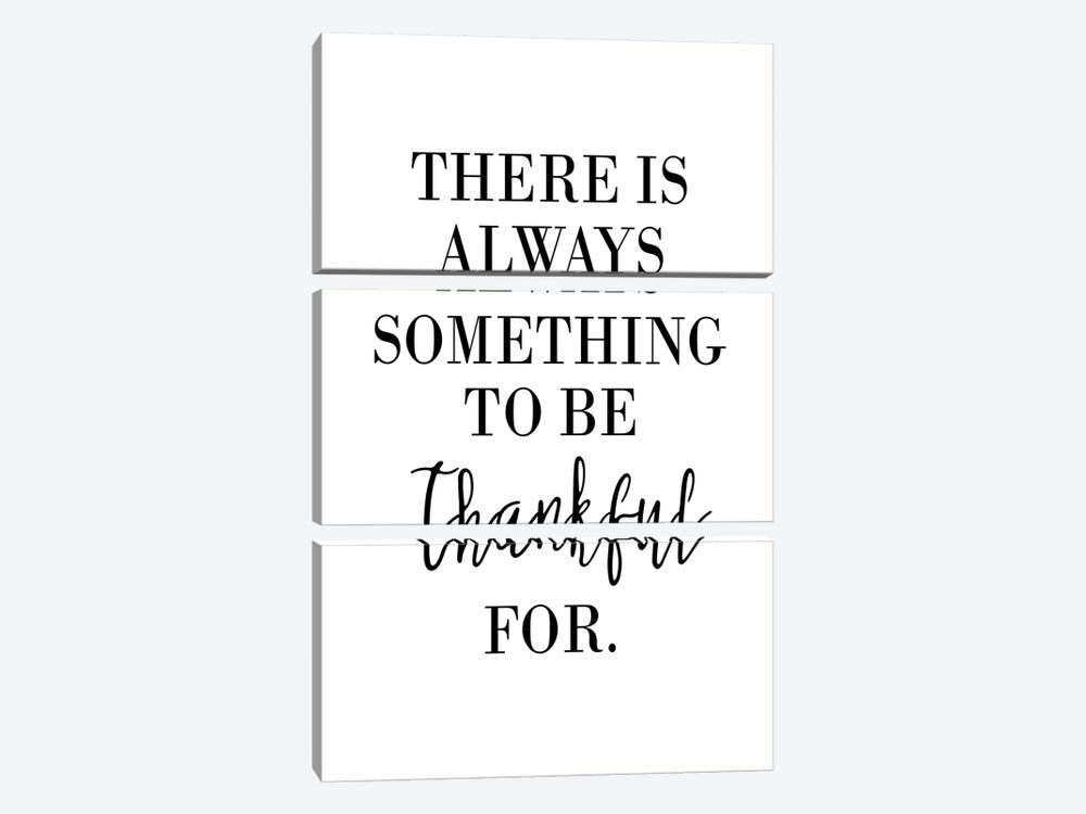 There Is Always Something To Be Thankful For by Pixy Paper 3-piece Canvas Art Print