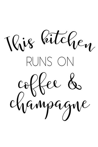 This Kitchen Runs On Coffee And Champagne
