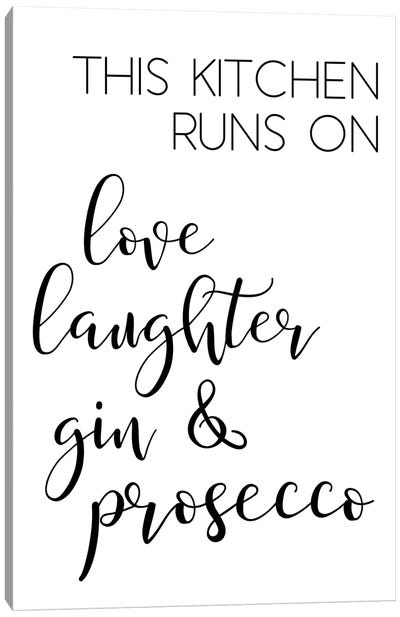 This Kitchen Runs On Love Laughter And Gin Canvas Art Print - Pixy Paper