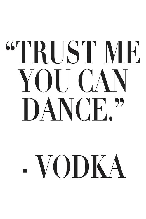 Trust Me You Can Dance