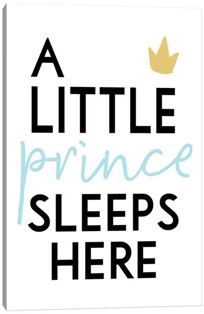 A Little Prince Sleeps Here Canvas Art Print - Sleeping & Napping Art