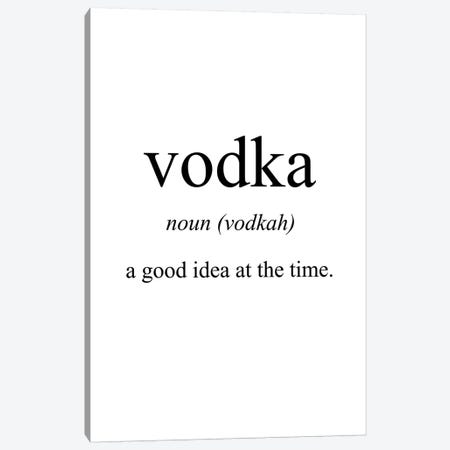 Vodka Meaning Canvas Print #PXY500} by Pixy Paper Canvas Art Print