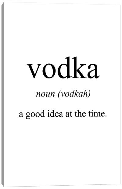 Vodka Meaning Canvas Art Print