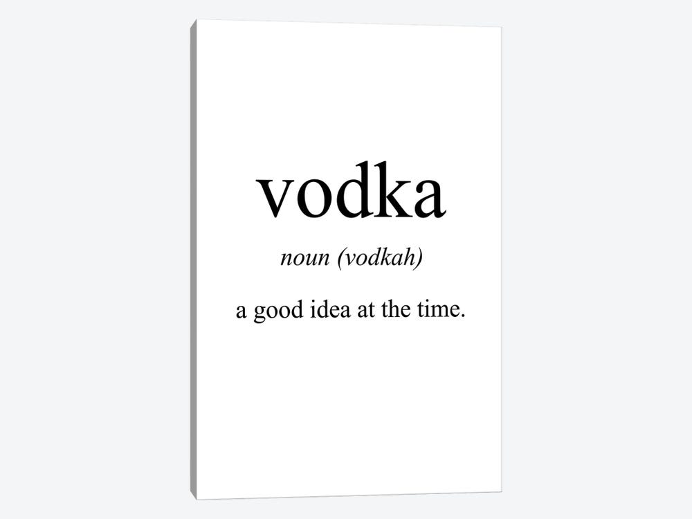 Vodka Meaning by Pixy Paper 1-piece Canvas Artwork