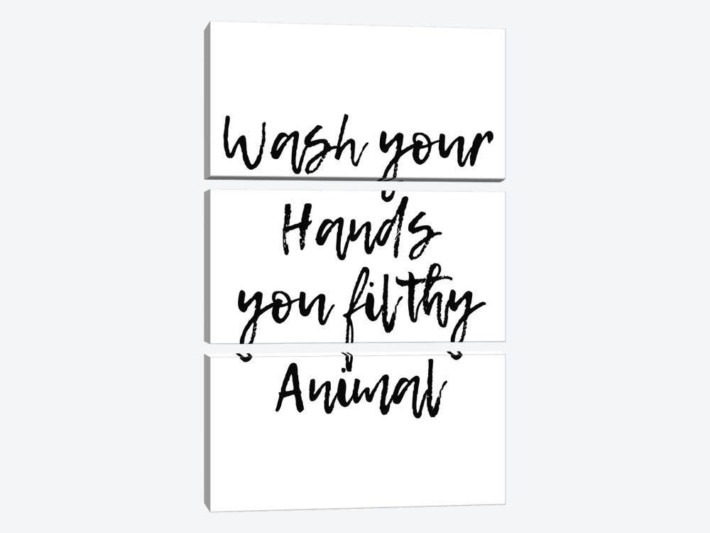 Wash Your Hands You Filthy Animal by Pixy Paper 3-piece Canvas Print
