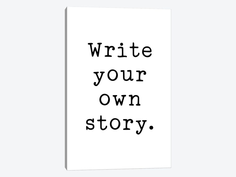 Write Your Own Story by Pixy Paper 1-piece Canvas Art Print