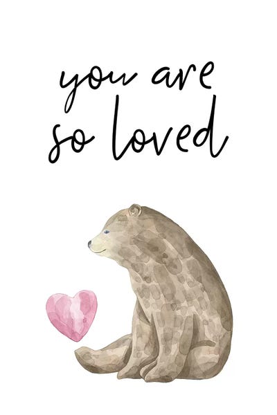 You Are So Loved Bear Watercolour by Pixy Paper canvas print