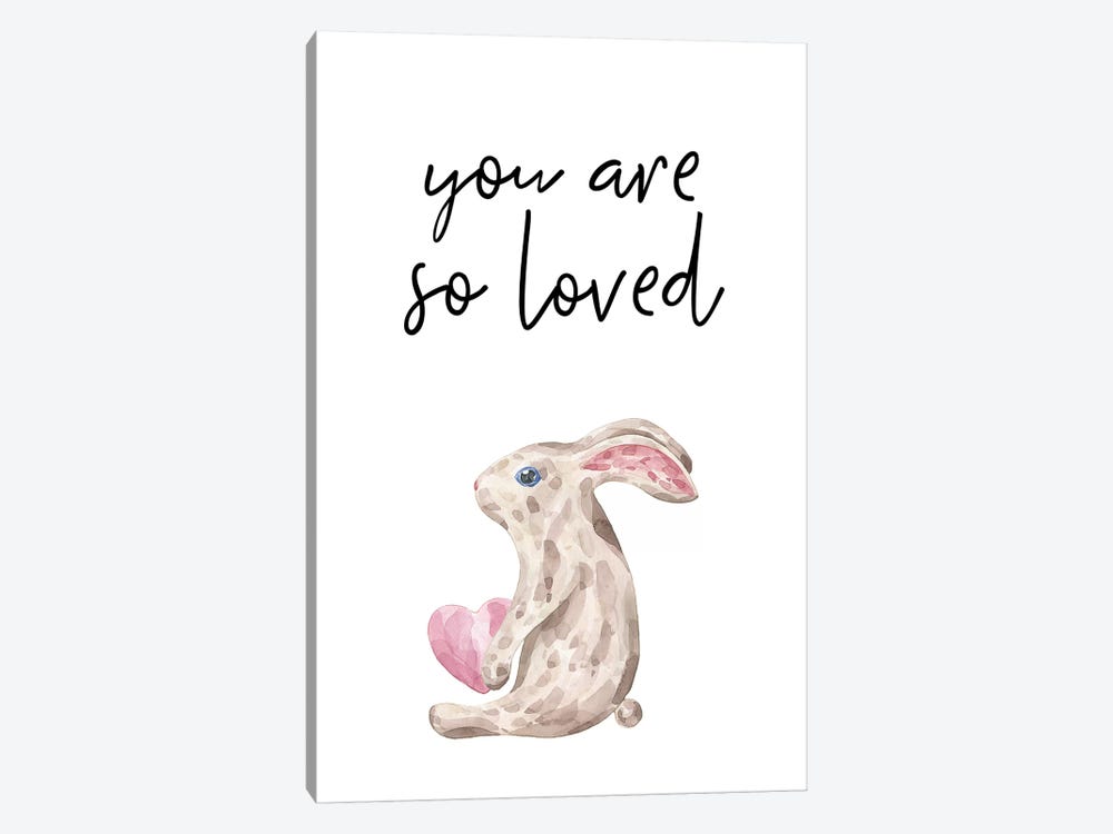 You Are So Loved Bunny Watercolour by Pixy Paper 1-piece Canvas Artwork