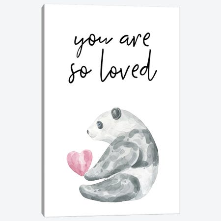 You Are So Loved Panda Watercolour Canvas Print #PXY546} by Pixy Paper Canvas Art