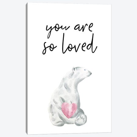You Are So Loved Polar Bear Watercolour Canvas Print #PXY548} by Pixy Paper Canvas Print