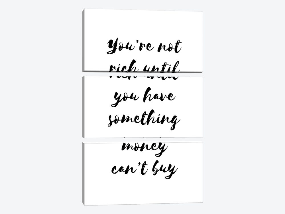 You're Not Rich Until by Pixy Paper 3-piece Art Print