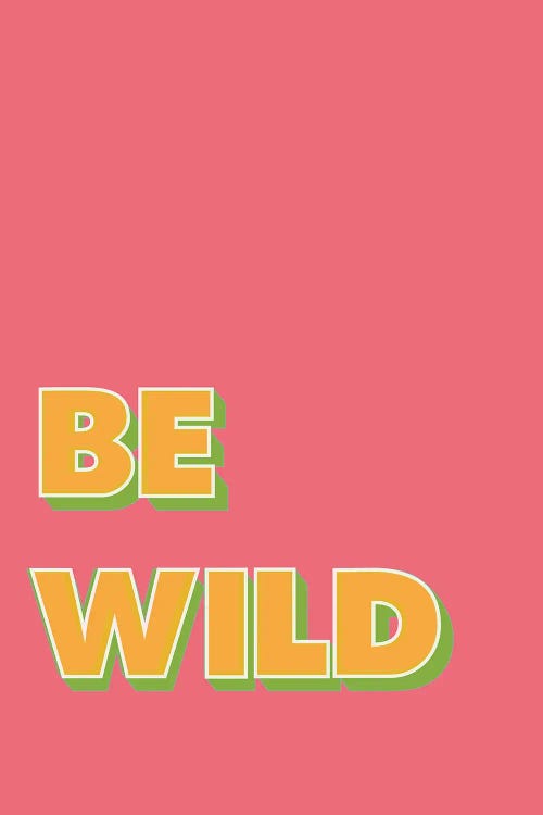 Be Wild