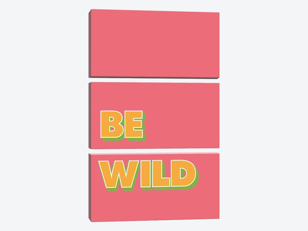 Be Wild by Pixy Paper 3-piece Canvas Wall Art