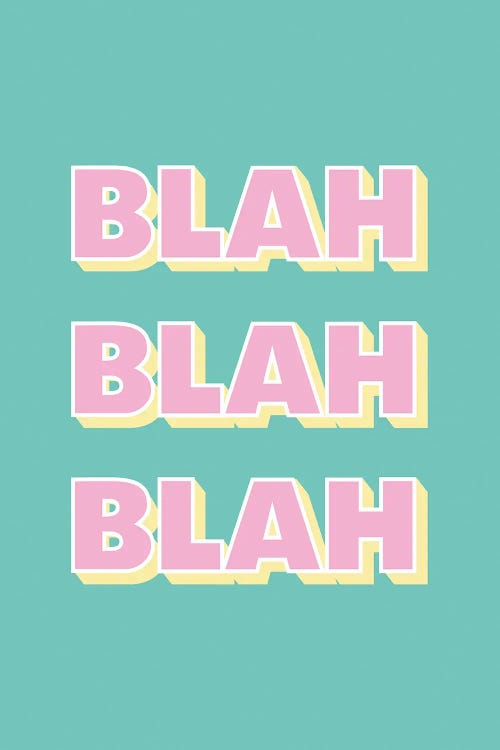 Blah Blah Blah by Pixy Paper wall art