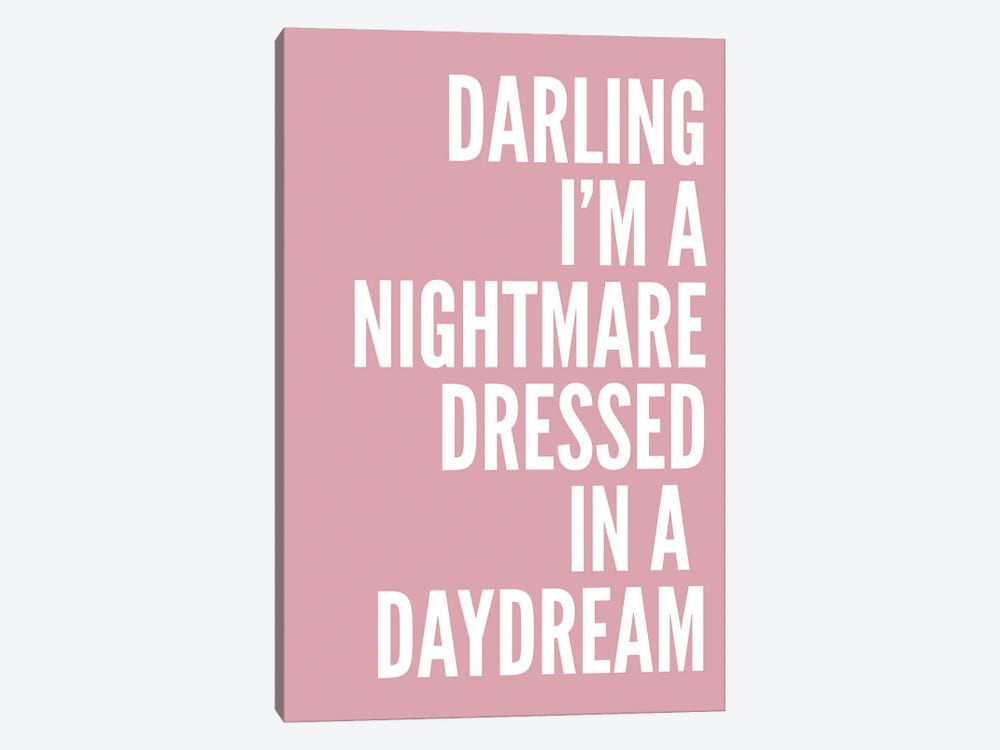 Darling I'm A Nightmare Pink by Pixy Paper 1-piece Canvas Print