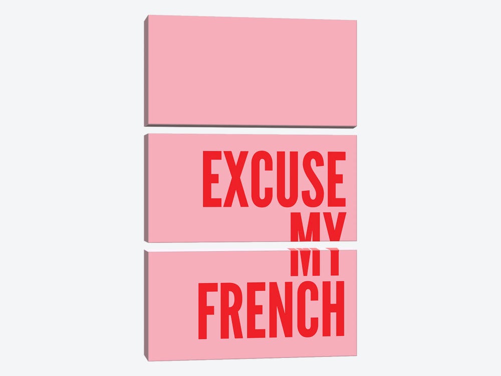 Excuse My French Pink And Red by Pixy Paper 3-piece Canvas Art Print