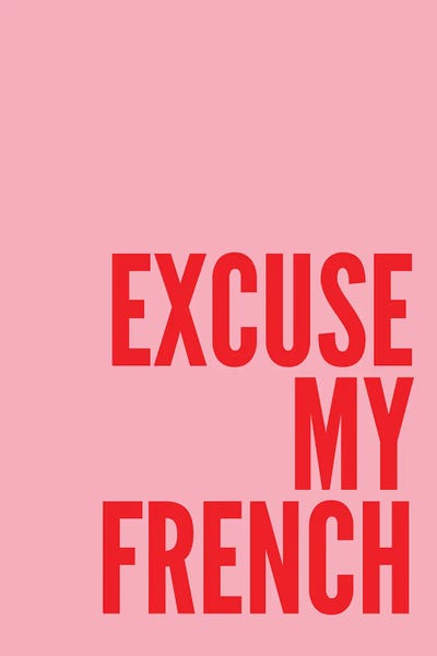 Crude Humor: Excuse My French Pink And Red by Pixy Paper