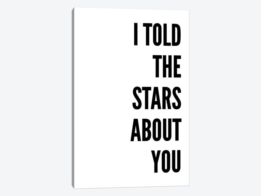 I Told The Stars About You White by Pixy Paper 1-piece Canvas Art