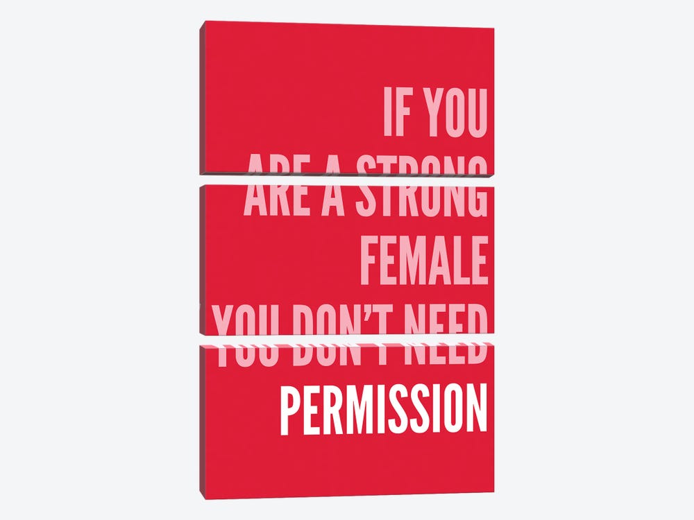 If You Are A Strong Female Red And Pink by Pixy Paper 3-piece Canvas Print