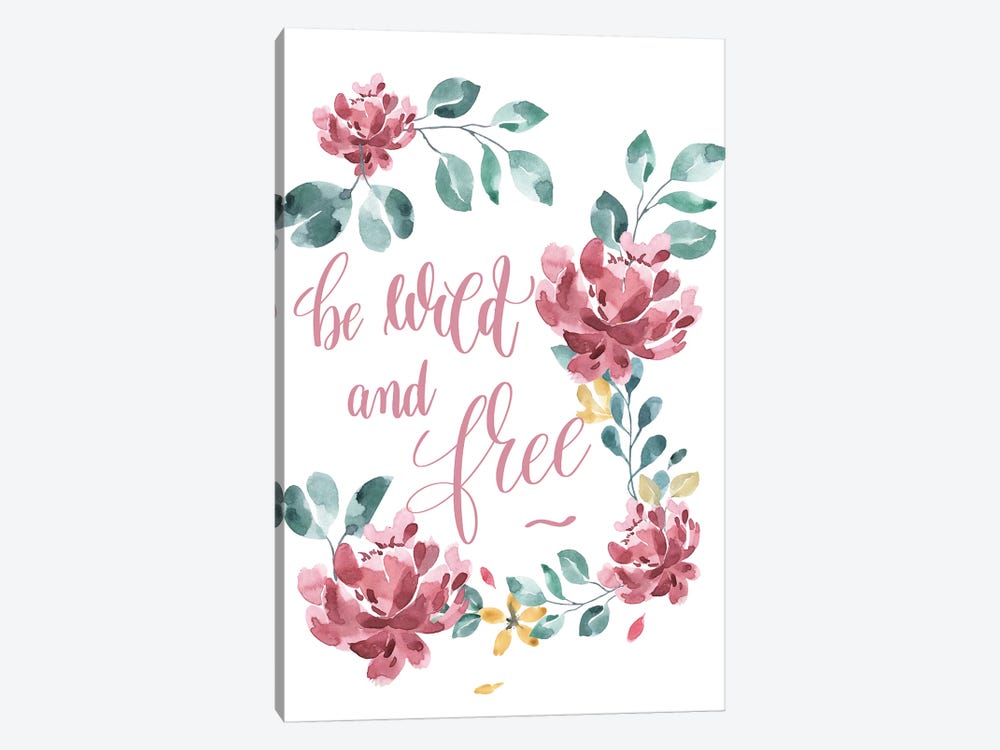 Be Wild And Free Pink Floral Collection by Pixy Paper 1-piece Art Print