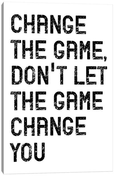 Change The Game Canvas Art Print