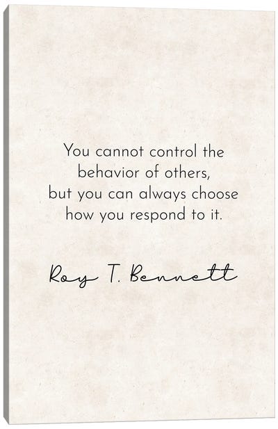 Cannot Control - Roy Bennett Quote Canvas Art Print - Author & Journalist Art